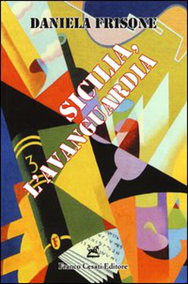 Sicilia, l'avanguardia - Librerie.coop Sicilia, l'avanguardia - Librerie.coop