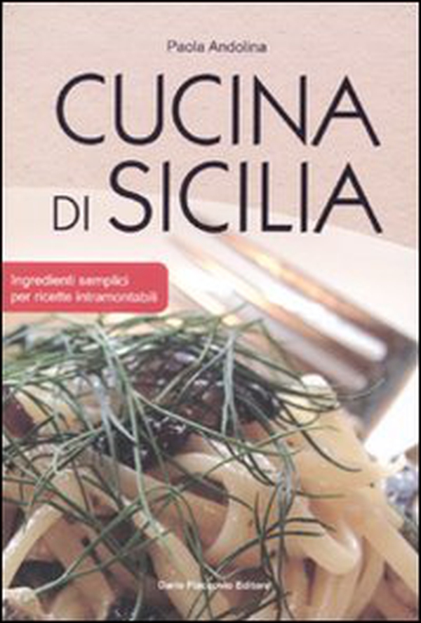 Cucina di Sicilia - Librerie.coop Cucina di Sicilia - Librerie.coop
