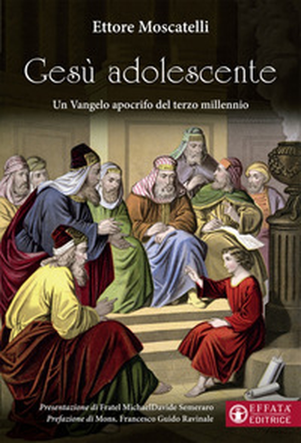 Gesù adolescente. Un Vangelo apocrifo del terzo millennio - Librerie.coop Gesù adolescente. Un Vangelo apocrifo del terzo millennio - Librerie.coop