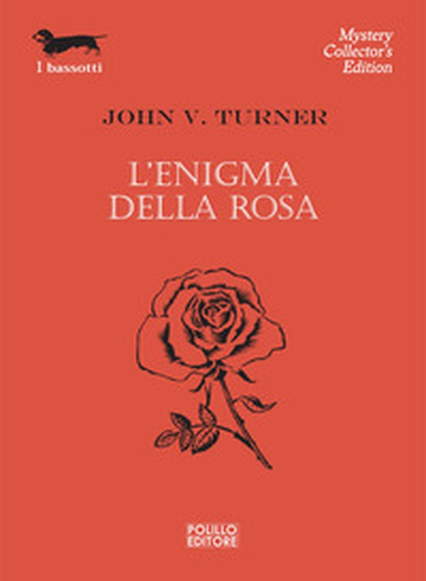 L'enigma della rosa - Librerie.coop L'enigma della rosa - Librerie.coop