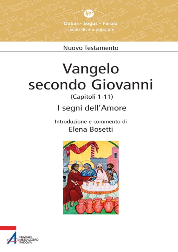 Vangelo secondo Giovanni. Capitoli 1-11. I segni dell'amore - Librerie.coop Vangelo secondo Giovanni. Capitoli 1-11. I segni dell'amore - Librerie.coop