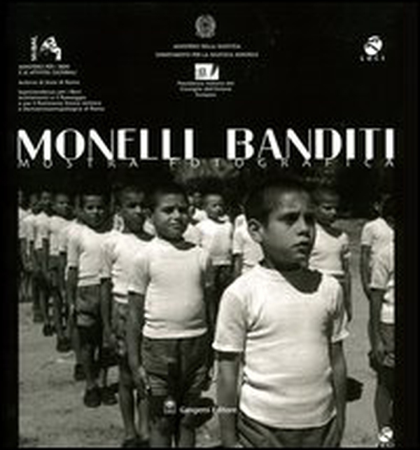 Monelli banditi. Scenari e presenze della giustizia minorile in Italia. Catalogo della mostra fotografica (Roma, 1 ottobre-30 novembre 2003) - Librerie.coop Monelli banditi. Scenari e presenze della giustizia minorile in Italia. Catalogo della mostra fotografica (Roma, 1 ottobre-30 novembre 2003) - Librerie.coop
