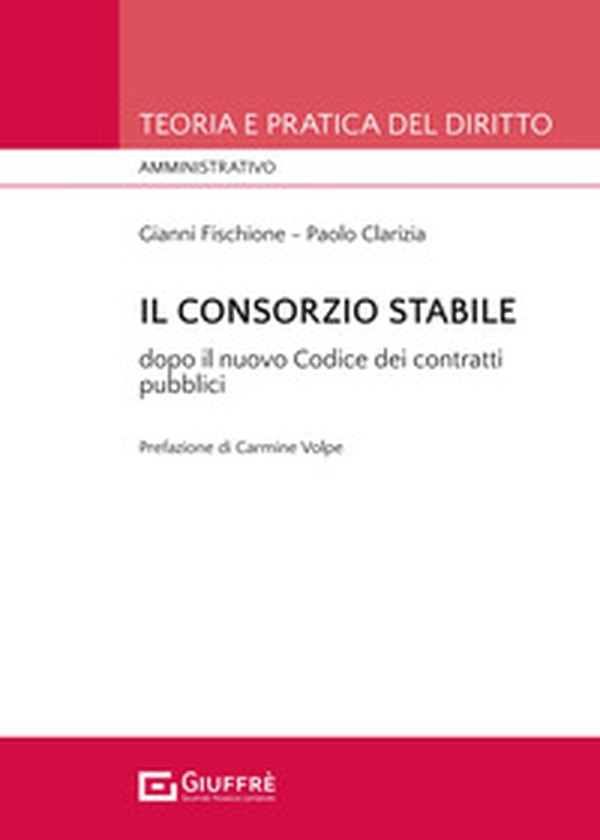 Il consorzio stabile tra novità e conferme dopo il nuovo Codice dei contratti pubblici (d.lgs. n. 36/2023) - Librerie.coop Il consorzio stabile tra novità e conferme dopo il nuovo Codice dei contratti pubblici (d.lgs. n. 36/2023) - Librerie.coop