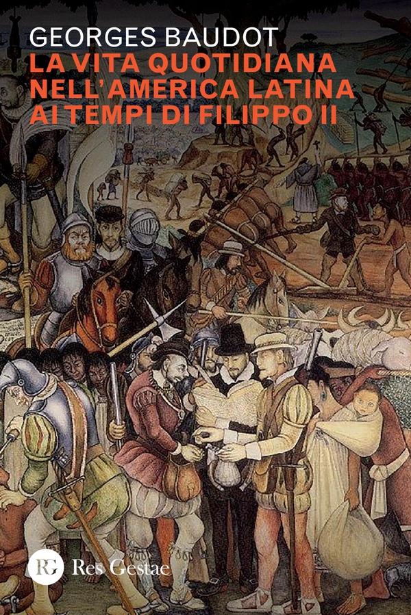 La vita quotidiana nell’america latina ai tempi di Filippo II - Librerie.coop La vita quotidiana nell’america latina ai tempi di Filippo II - Librerie.coop