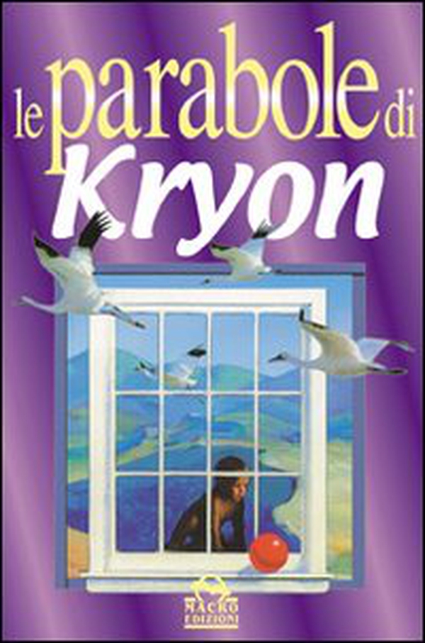 Le parabole di Kryon - Librerie.coop Le parabole di Kryon - Librerie.coop