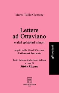 Lettere ad Ottaviano e altri epistolari minori. Testo latino a fronte - Librerie.coop