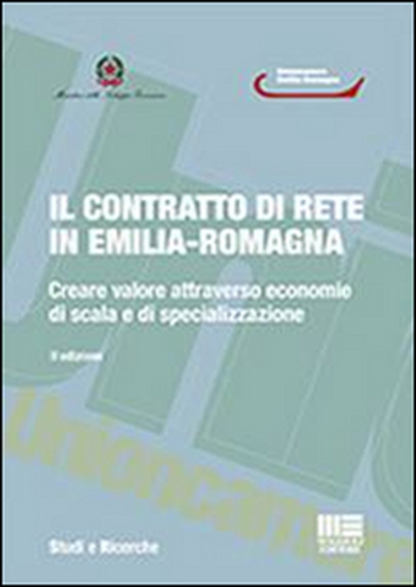 Il contratto di rete in Emilia-Romagna - Librerie.coop Il contratto di rete in Emilia-Romagna - Librerie.coop