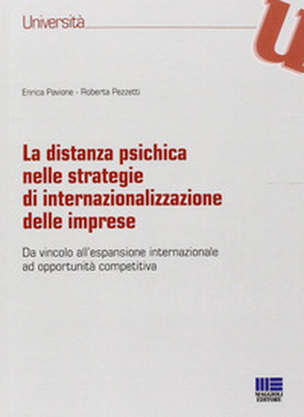 La distanza psichica nelle strategie di internazionalizzazione delle imprese - Librerie.coop La distanza psichica nelle strategie di internazionalizzazione delle imprese - Librerie.coop