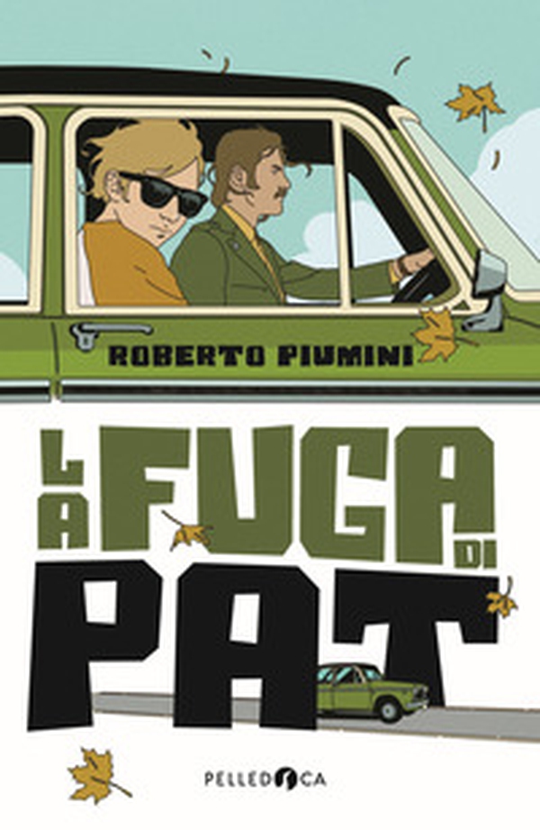 La fuga di Pat - Librerie.coop La fuga di Pat - Librerie.coop