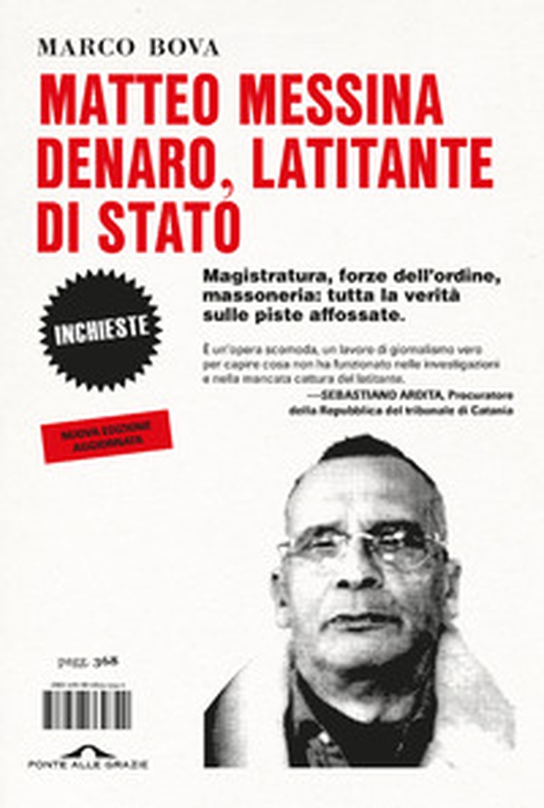 Matteo Messina Denaro, latitante di Stato. Magistratura, forze dell'ordine, massoneria: tutta la verità sulle piste affossate - Librerie.coop Matteo Messina Denaro, latitante di Stato. Magistratura, forze dell'ordine, massoneria: tutta la verità sulle piste affossate - Librerie.coop