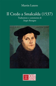 Il Credo a Smalcalda (1537) - Librerie.coop
