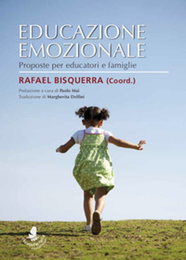 Educazione emozionale. Proposte per educatori e famiglie - Librerie.coop Educazione emozionale. Proposte per educatori e famiglie - Librerie.coop