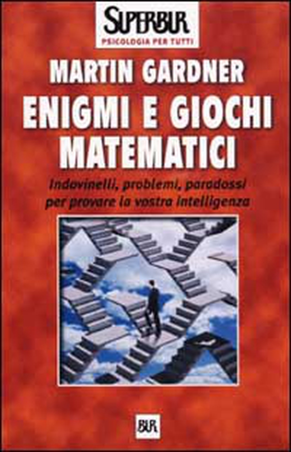 Enigmi e giochi matematici - Librerie.coop Enigmi e giochi matematici - Librerie.coop