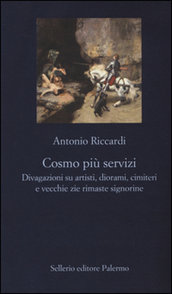 Cosmo più servizi. Divagazioni su artisti, diorami, cimiteri e vecchie zie rimaste signorine - Librerie.coop Cosmo più servizi. Divagazioni su artisti, diorami, cimiteri e vecchie zie rimaste signorine - Librerie.coop