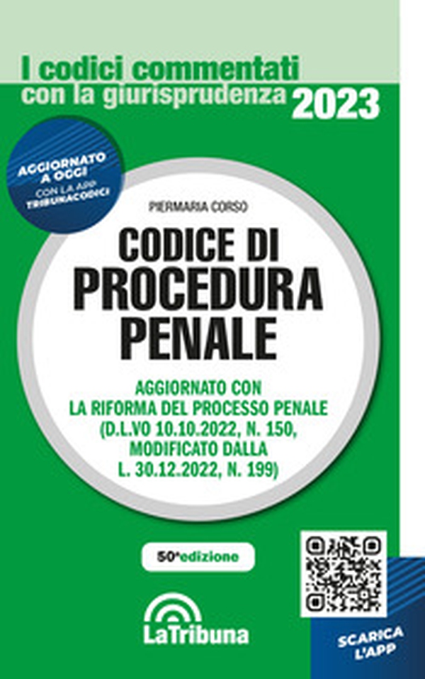 Il codice di procedura penale. Annotato con la giurisprudenza - Librerie.coop Il codice di procedura penale. Annotato con la giurisprudenza - Librerie.coop