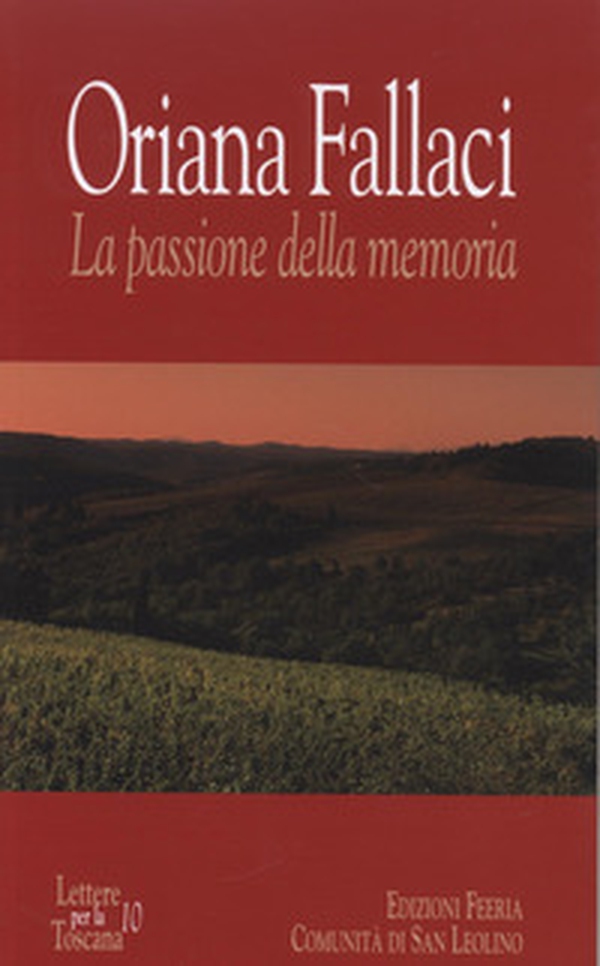 Oriana Fallaci. La passione della memoria - Librerie.coop Oriana Fallaci. La passione della memoria - Librerie.coop