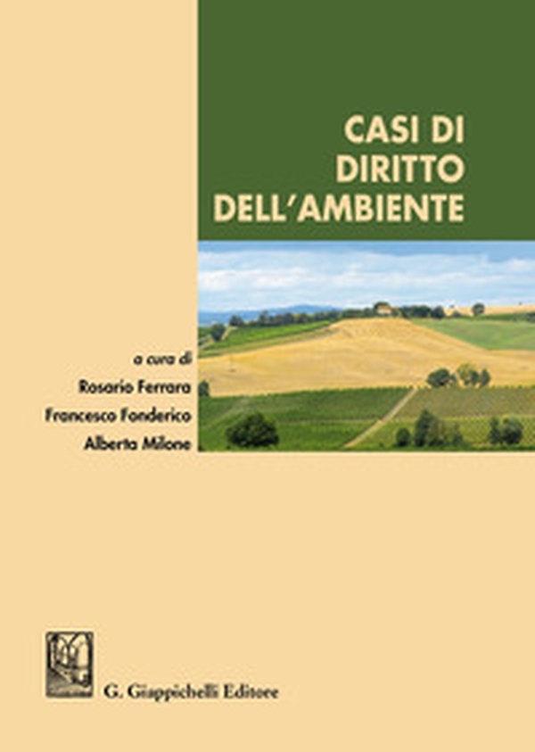 Casi di diritto dell'ambiente - Librerie.coop Casi di diritto dell'ambiente - Librerie.coop