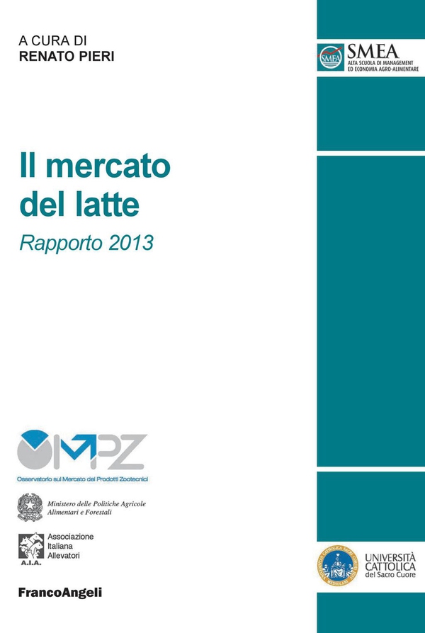 Il mercato del latte. Rapporto 2013 - Librerie.coop Il mercato del latte. Rapporto 2013 - Librerie.coop