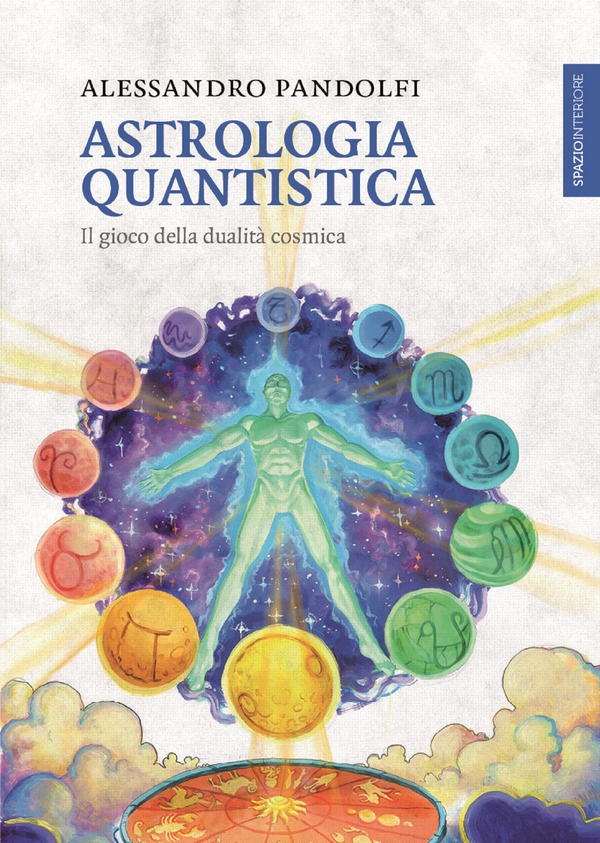 Astrologia quantistica - Librerie.coop Astrologia quantistica - Librerie.coop