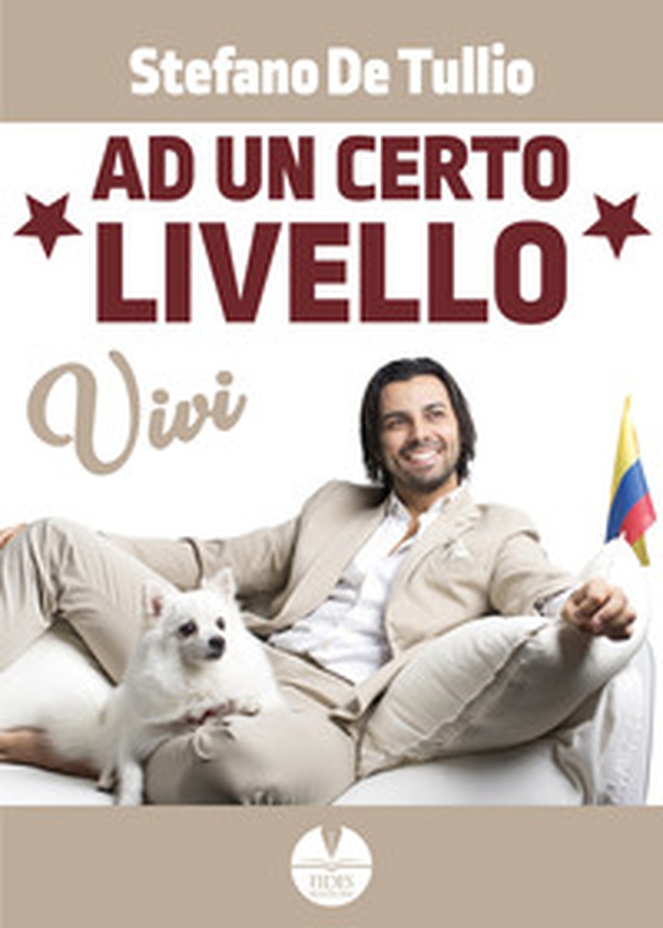Vivi ad un certo livello. I segreti per una vita felice e di successo - Librerie.coop Vivi ad un certo livello. I segreti per una vita felice e di successo - Librerie.coop