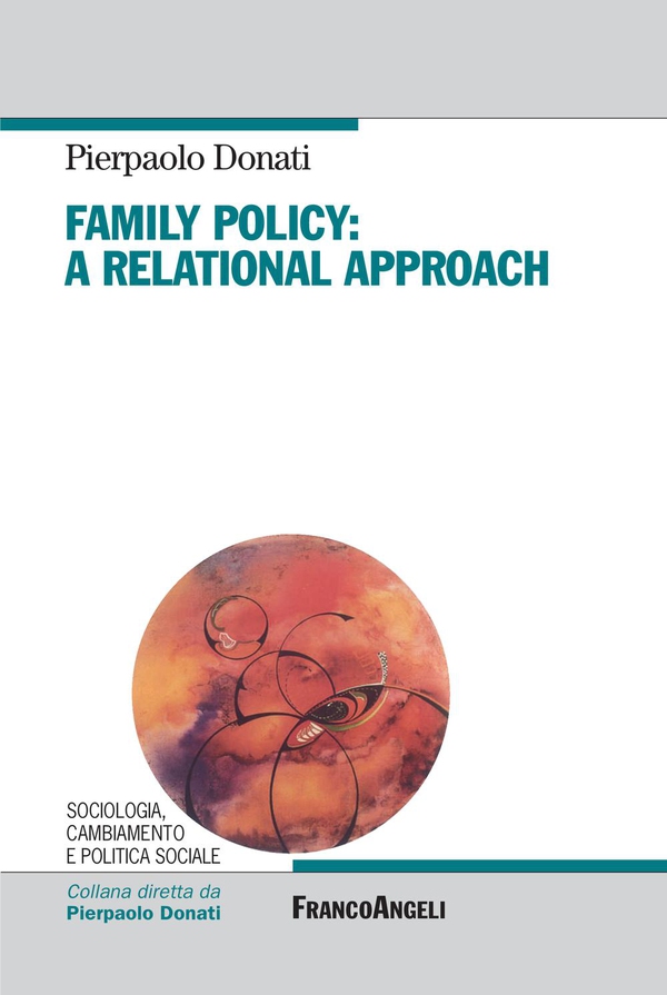 Family Policy. A Relational Approach - Librerie.coop Family Policy. A Relational Approach - Librerie.coop
