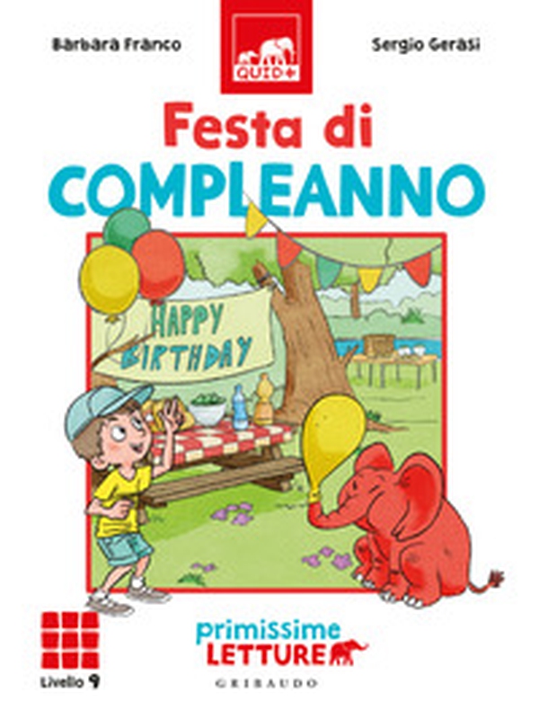 Festa di compleanno. Primissime letture. Livello 9 - Librerie.coop Festa di compleanno. Primissime letture. Livello 9 - Librerie.coop