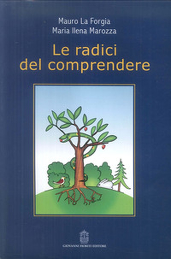 Le radici del comprendere - Librerie.coop Le radici del comprendere - Librerie.coop