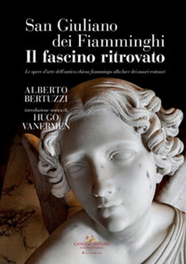 San Giuliano dei Fiamminghi. Il fascino ritrovato. Le opere d'arte dell'antica chiesa fiamminga alla luce dei nuovi restauri - Librerie.coop San Giuliano dei Fiamminghi. Il fascino ritrovato. Le opere d'arte dell'antica chiesa fiamminga alla luce dei nuovi restauri - Librerie.coop