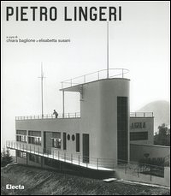 Pietro Lingeri 1894-1968 - Librerie.coop Pietro Lingeri 1894-1968 - Librerie.coop