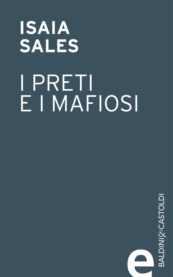 I preti e i mafiosi - Librerie.coop I preti e i mafiosi - Librerie.coop