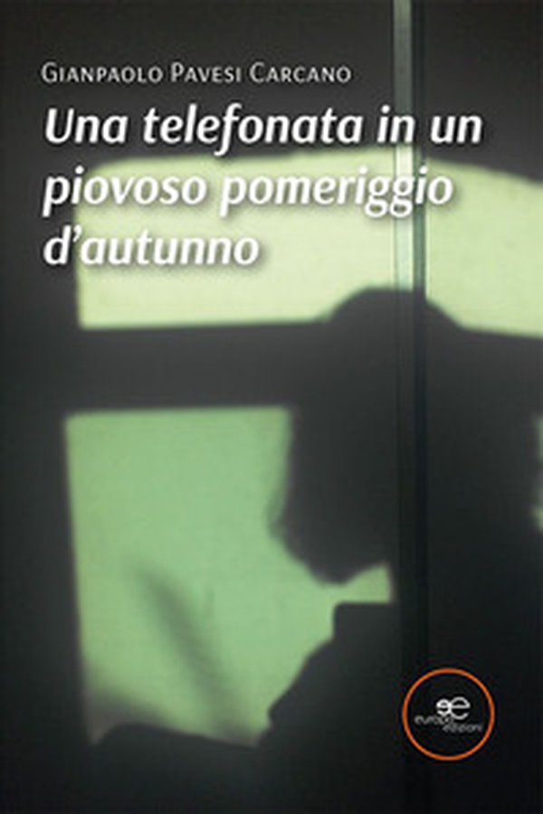 Una telefonata in un piovoso pomeriggio d'autunno - Librerie.coop Una telefonata in un piovoso pomeriggio d'autunno - Librerie.coop