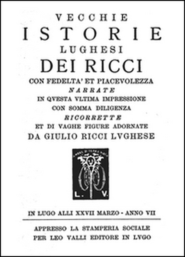 Storie lughesi stampate a Lugo - Librerie.coop Storie lughesi stampate a Lugo - Librerie.coop
