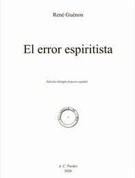 El error espiritista. Ediz. francese e spagnola - Librerie.coop