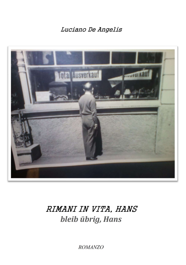 Rimani in vita Hans - Bleib übrig, Hans - Librerie.coop Rimani in vita Hans - Bleib übrig, Hans - Librerie.coop