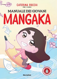 Manuale dei giovani mangaka. Pane e manga - Librerie.coop