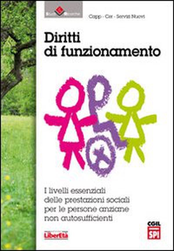 Diritti di funzionamento. I livelli essenziali delle prestazioni sociali per le persone anziane non autosufficienti - Librerie.coop Diritti di funzionamento. I livelli essenziali delle prestazioni sociali per le persone anziane non autosufficienti - Librerie.coop
