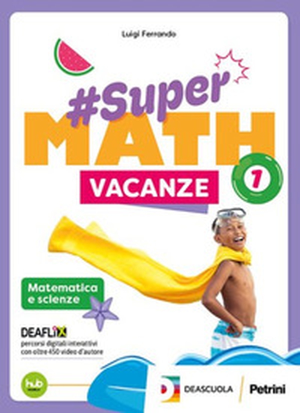 #Supermath vacanze. Per la Scuola media - Vol. 2 - Librerie.coop #Supermath vacanze. Per la Scuola media - Vol. 2 - Librerie.coop