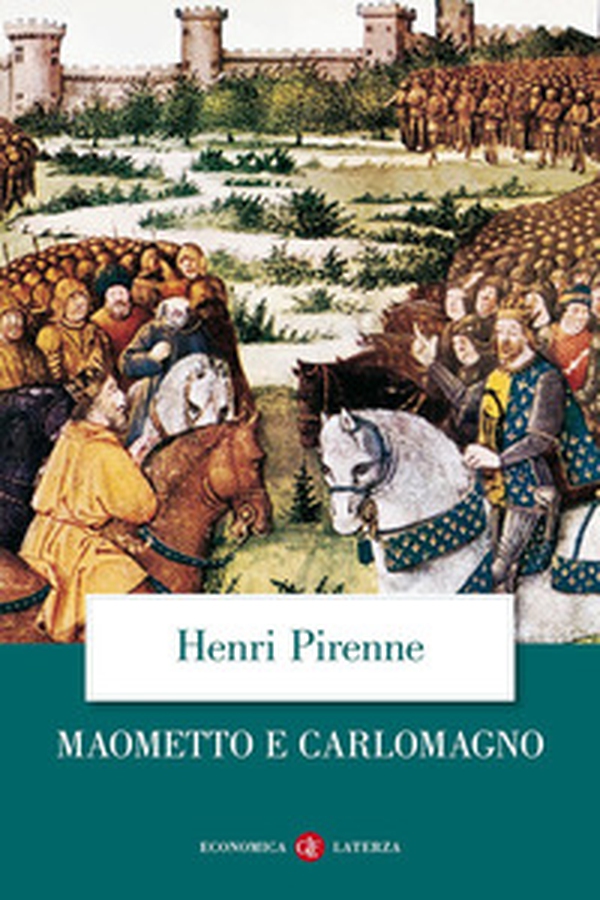 Maometto e Carlomagno - Librerie.coop Maometto e Carlomagno - Librerie.coop
