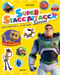 Buzz Lightyear e altri eroi. Superstaccattacca special - Librerie.coop