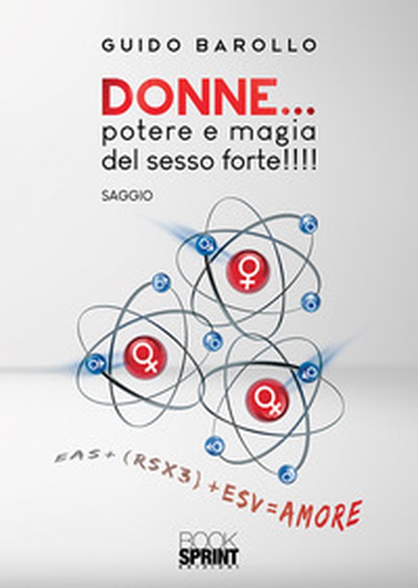 Donne... potere e magia del sesso forte!!!! - Librerie.coop Donne... potere e magia del sesso forte!!!! - Librerie.coop