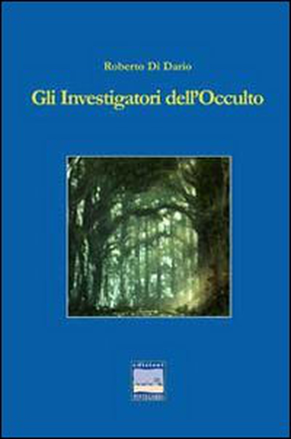 Gli investigatori dell'occulto - Librerie.coop Gli investigatori dell'occulto - Librerie.coop