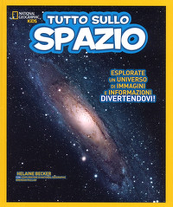 Tutto sullo spazio - Librerie.coop Tutto sullo spazio - Librerie.coop