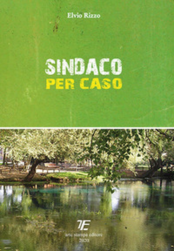 Sindaco per caso - Librerie.coop Sindaco per caso - Librerie.coop