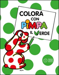 Colora con Pimpa. Il verde - Librerie.coop