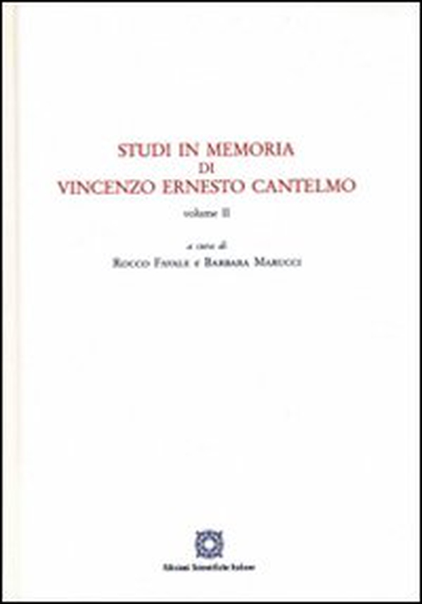 Studi in memoria di Vincenzo Ernesto Cantelmo. Vol. 1-2 - Librerie.coop Studi in memoria di Vincenzo Ernesto Cantelmo. Vol. 1-2 - Librerie.coop