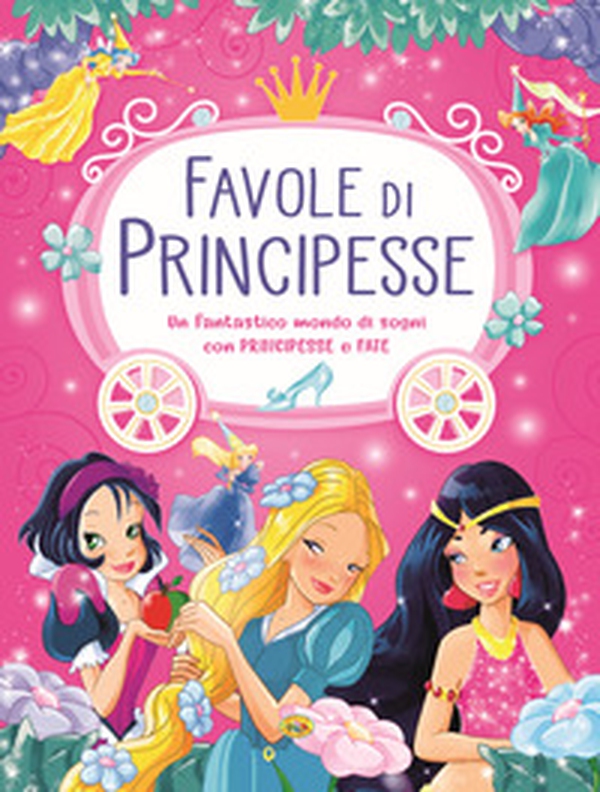 Favole di principesse - Librerie.coop Favole di principesse - Librerie.coop