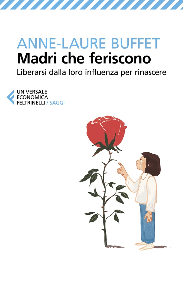 Madri che feriscono - Librerie.coop Madri che feriscono - Librerie.coop