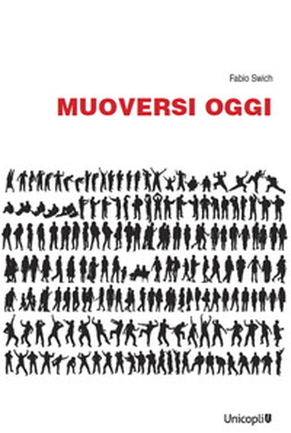 Muoversi oggi - Librerie.coop Muoversi oggi - Librerie.coop
