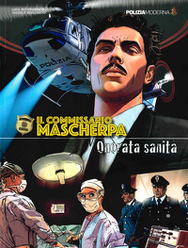 Onorata sanità. Il commissario Mascherpa - Librerie.coop Onorata sanità. Il commissario Mascherpa - Librerie.coop