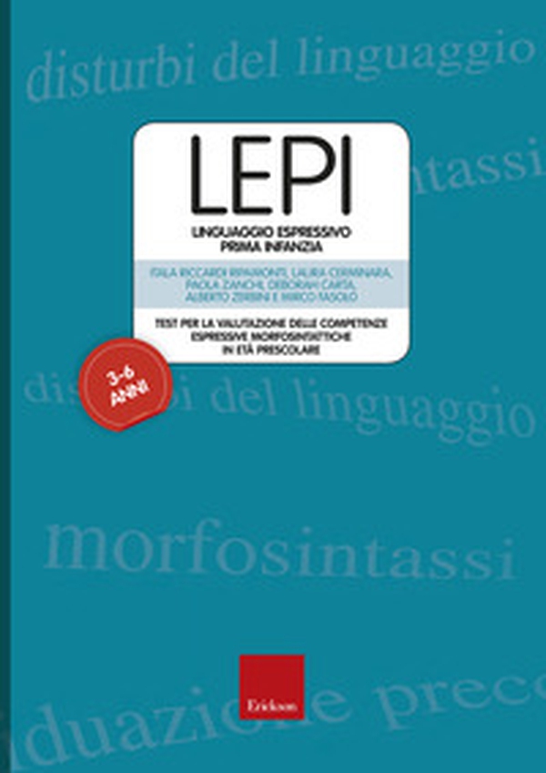 LEPI. Linguaggio espressivo prima infanzia. Test per la valutazione delle competenze espressive e morfosintattiche in età prescolare - Librerie.coop LEPI. Linguaggio espressivo prima infanzia. Test per la valutazione delle competenze espressive e morfosintattiche in età prescolare - Librerie.coop